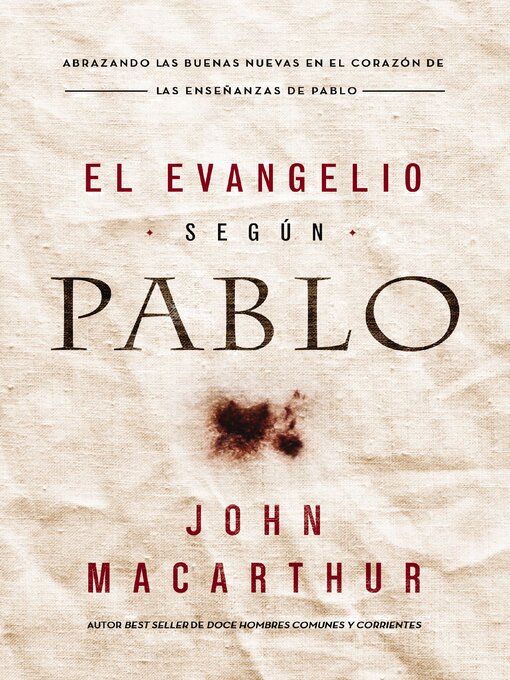 Title details for El Evangelio según Pablo by John F. MacArthur - Wait list
